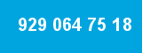 929 064 75 18 929 064 75 18